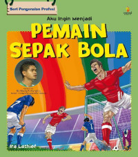 Aku ingin menjadi pemain sepak bola